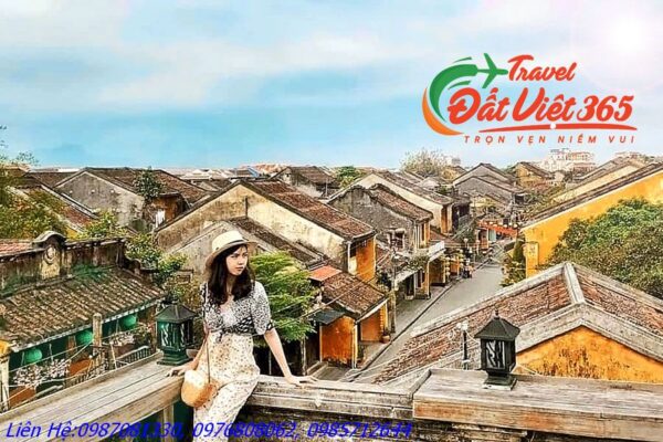 TOUR HUẾ - HỘI AN - ĐÀ NẴNG - CÙ LAO CHÀM 5 NGÀY